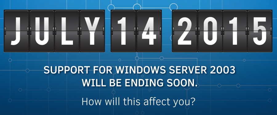 When the Good Go Bad: End of Support Approaching for Windows Server 2003
