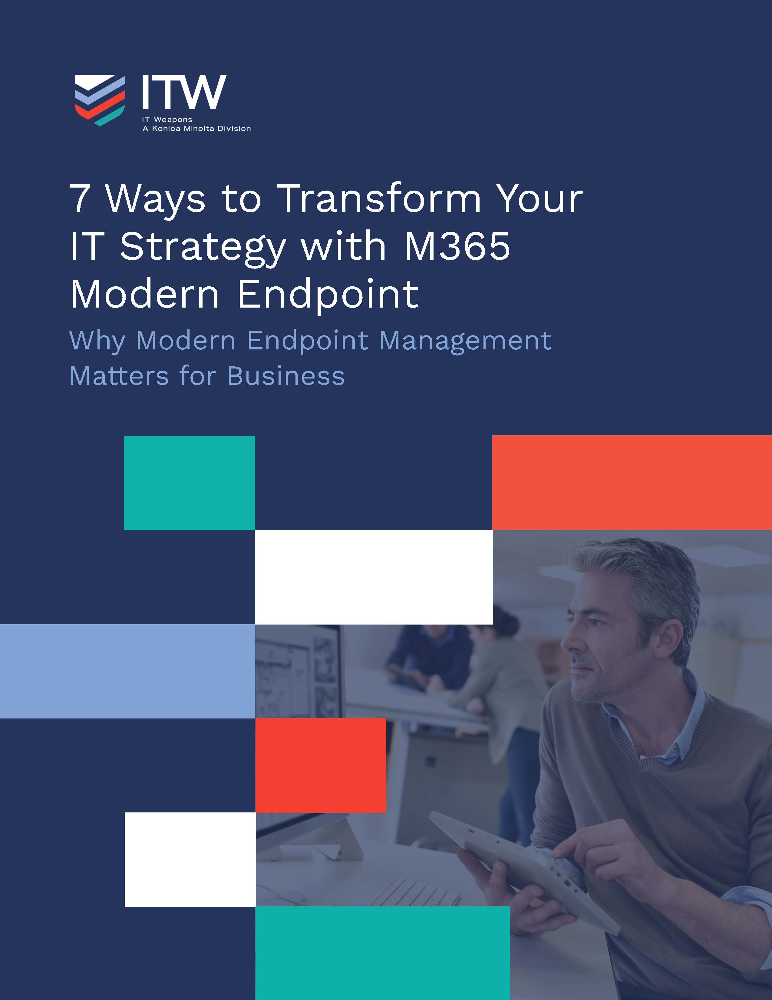 7 Ways to Transform Your IT Strategy with M365 Modern Endpoint