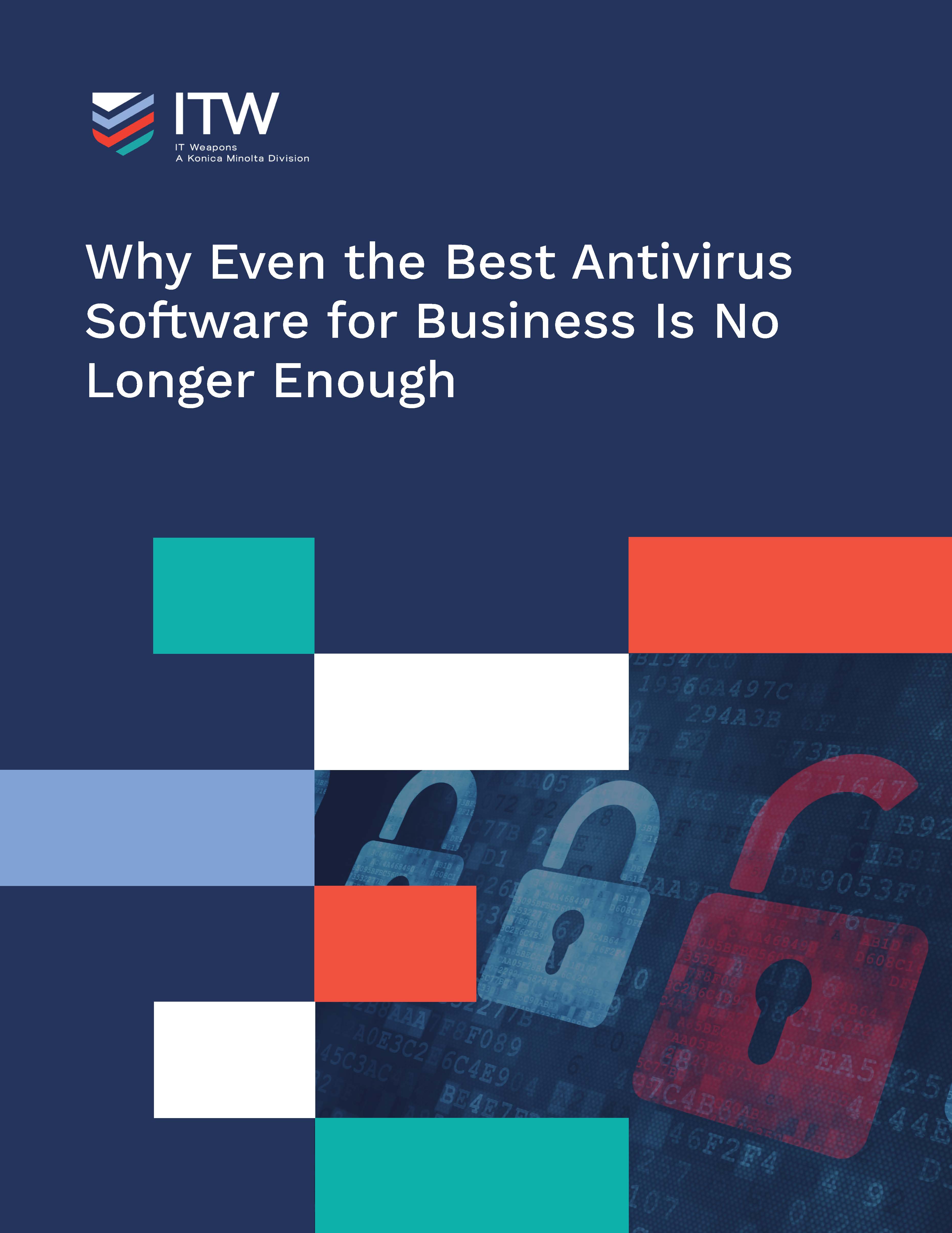 Why Even the Best Antivirus is No Longer Enough